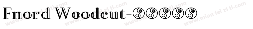 Fnord Woodcut字体转换